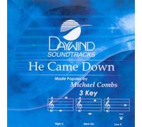 He Came Down [Accompaniment/Performance Track]