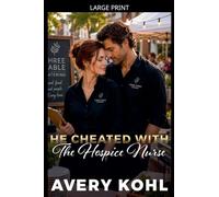 He Cheated With The Hospice Nurse