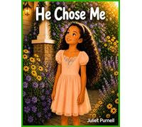 He Chose Me