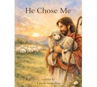 He Chose Me