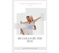He Could Be The One