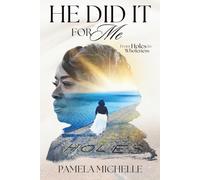 He Did It For Me