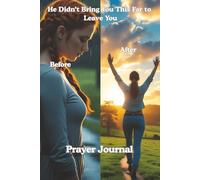 He Didn’t Bring You This Far to Leave You