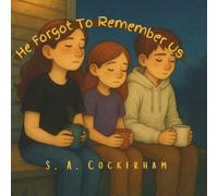 He forgot to remember us