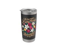 He Has Made Everything Beautiful In Its Time - Bicchiere termico in acciaio inox doppia parete