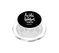He Heals The Broken Hearted Christian Bibbia Verse Citazione PopSockets PopGrip per MagSafe