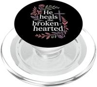 He Heals The Brokenhearted Fede Bibbia Conforto |- PopSockets PopGrip per MagSafe
