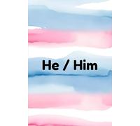 He / Him: Living My Truth - A Gender Affirming Notebook Trans Pride Flag Watercolor