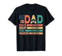 He Is Dad Religious Bibbia Verse Christian Happy Father's Maglietta