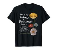 He Is My Refuge And Fortress Salmo 91 Regalo cristiano Maglietta