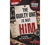 HE IS NOT THE GUILTY ONE: 15 CLUES. WILL YOU BE ABLE TO FIND THE KILLER?