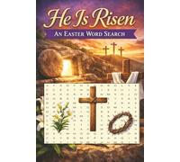 He Is Risen: An Easter Word Search Puzzles Fun & Inspiring for Adults, Teens & Seniors, 6x9 inches, 55+ words and 110 pages