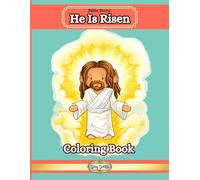 He Is Risen: Bible Story Coloring Book