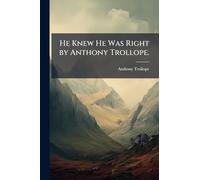 He Knew He Was Right by Anthony Trollope.