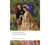 He Knew He Was Right: The 1869 Literary Classic