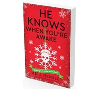 He Knows When You’re Awake: A Naughty or Nice Novel: 1