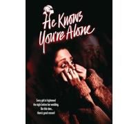 He Knows You're Alone