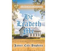 He Leadeth Me (Hymns to Stir the Heartstrings)