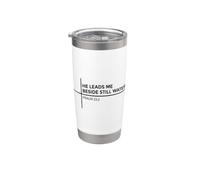 He Leads Me Beside Still Waters Bicchiere termico in acciaio inox doppia parete
