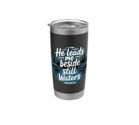 He Leads Me Beside Still Waters Bicchiere termico in acciaio inox doppia parete