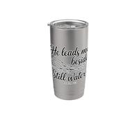 He Leads Me Beside Still Waters Bicchiere termico in acciaio inox doppia parete