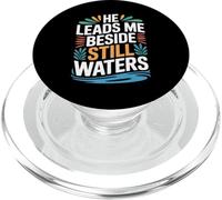 He Leads Me Beside Still Waters Motivazione biblica - PopSockets PopGrip per MagSafe