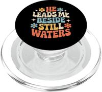 He Leads Me Beside Still Waters Motivazione biblica - PopSockets PopGrip per MagSafe