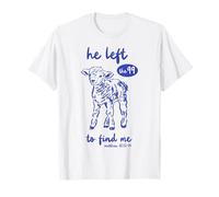 He Left The 99 To Find Me Christian Scripture Maglietta