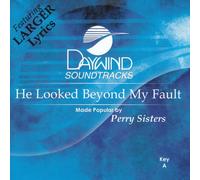 He Looked Beyond My Fault