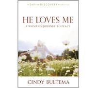 He Loves Me: A Woman's Journey to Peace