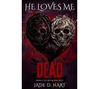 He Loves Me Dead