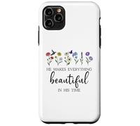 He Makes Everything Beautiful in His Time Here I Am Send Me Custodia per iPhone 11 Pro Max