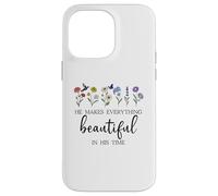 He Makes Everything Beautiful in His Time Here I Am Send Me Custodia per iPhone 14 Pro Max