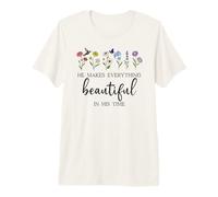 He Makes Everything Beautiful in Time Wildflower God Quote Maglietta Premium