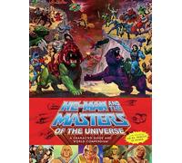 He-Man and the Masters of the Universe: A Character Guide and World Compendium [Lingua inglese] [Lingua Inglese]