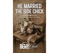 He Married the Side Chick