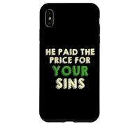 He Paid The Price for your Sins Christian Faith Cross Custodia per iPhone XS Max