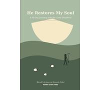 He Restores My Soul