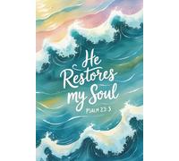 He restores my soul: Lined Christian Journal Notebook for Prayer, Bible Study Notes, Journaling, and Daily Writing - 120 Pages, 6x9