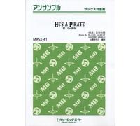 彼こそが海賊【He’s a Pirate】【サックス四重奏 MASX-41】