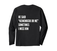 He said Keinemusik or me Sometimes I miss him Maglia a Manica