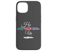 He Sees Loves Hears Us Psalm 116:1-2 Color Splashes Custodia per iPhone 13