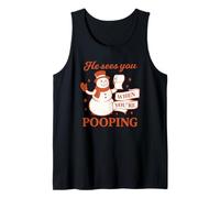 He Sees You When You’re Pooping Shirt Natale Divertente Canotta