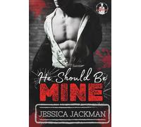 He Should Be Mine: A Dark MM Mafia Romance