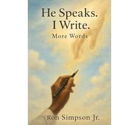 He Speaks. I Write. More Words.: Continuing Poetry Compliation