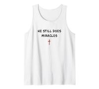 He Still Does Miracles - Christian Faith Motivation Reminder Canotta