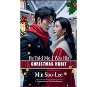 He Told Me I Was His Christmas Habit