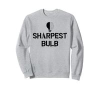 He Was Never the Sharpest Bulb Not the Brightest Tool Funny Felpa