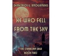 He Who Fell From The Sky: 2