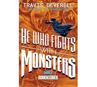He Who Fights With Monsters: Adventurer: Volume 2